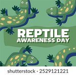 Happy Reptile Awareness Day to reptile lovers