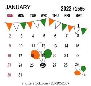 Happy Republic  Day , Republic Day of India  26th January. Calendar planner for the 1-31 January2022 deadline day. Isolate on white background copy space for your text.Vector illustration.