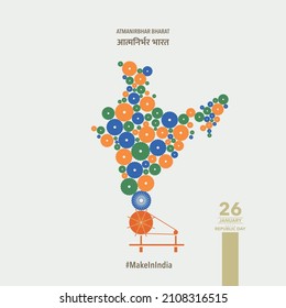 Happy Republic Day of India. A creative conceptual poster on self-dependent India. Charkha is a wheel of progress.  
The word "Aatma Nirbhay Bharat" means to become Self-Dependent.