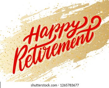 Happy Retirement banner. Hand lettering.