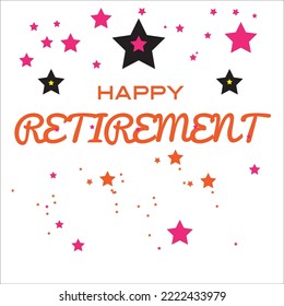 Happy Retirement. beautiful card greetings text stars hand drawn 