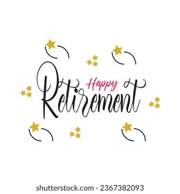 Happy Retirement card. Beautiful greeting banner poster calligraphy black text word gold ribbon. Hand drawn design. Handwritten modern brush lettering white background isolated vector etc.