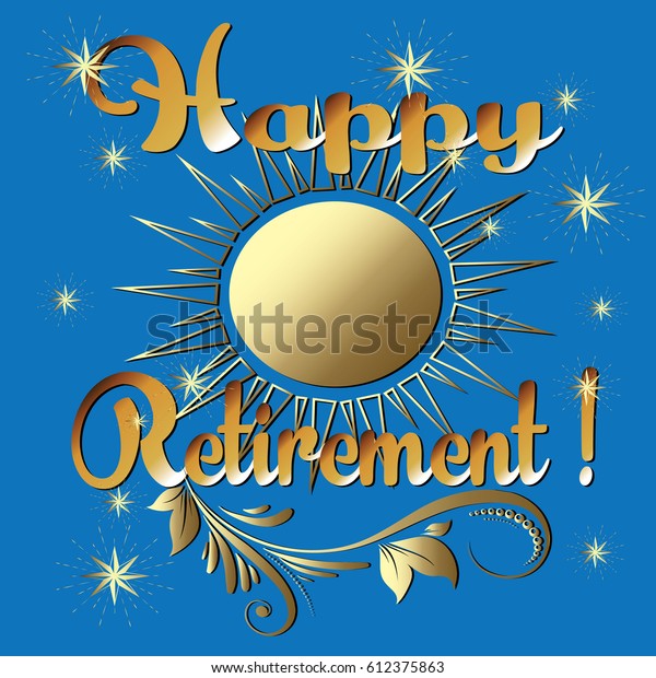 happy retirement gold 3d lettering greeting stock vector free retirement images