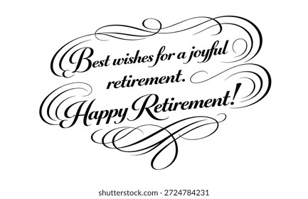 ¡Feliz retiro!" texto de Vector con letras a mano con elegantes remolinos caligráficos y florituras decorativas para tarjetas y Anuncios de fiesta