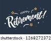 happy retirement text