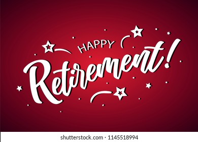 Happy Retirement lettering card, banner. Beautiful greeting scratched calligraphy white text word stars. Hand drawn invitation print design. Handwritten modern brush red background isolated vector