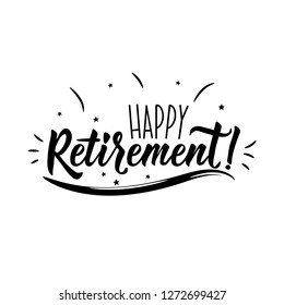 Happy Retirement Lettering Hand Drawn Vector Stock Vector (Royalty Free ...