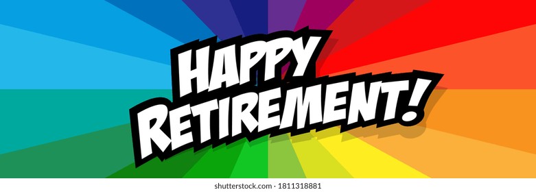 Happy retirement on colorful background