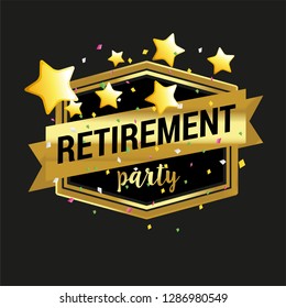 Happy Retirement Party banner and invitation vector design. Wish card for pension.