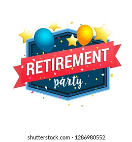 Happy Retirement Party Banner And Invitation Vector Design. Wish Card For Pension.