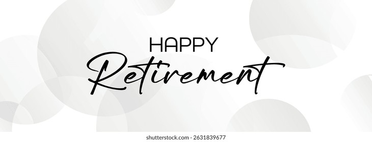 happy retirement text information sign