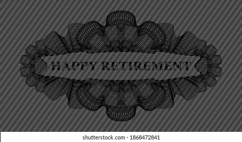 Happy Retirement text inside Linear carbon fiber dark emblem. Polymer texture exquisite background. Artistic illustration. 
