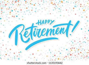 Happy Retirement. Vector lettering.