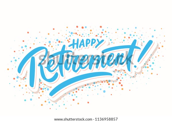 Happy Retirement Vector Lettering Stock Vector (Royalty Free) 1136958857