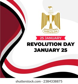 Happy Revolution Day January 25. The Day of Egypt Revolution Day January 25 illustration vector background. Vector eps 10