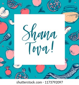 Happy Rosh Hashanah hand drawn vector card, frame, border, background, banner with traditional elements honey, apples, pomegranate and shofar horn, with handlettered sign Shana Tova! 