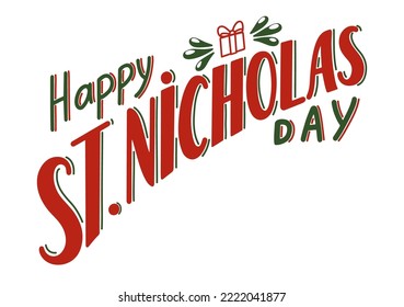 Happy Saint Nicholas Day. Hand drawn greeting lettering.