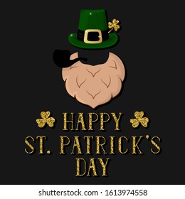 Happy Saint Patrick Day glitter lettering. Holiday golden quote for greeting card with leprechaun, pipe beard and clover