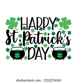 Happy Saint Patrick Day Lettering Decoration. Cloverleaf And Green Hat. Saint patricks Day Typography Poster