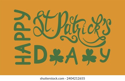 Happy Saint Patrick day lettering vector for invitations celebration 