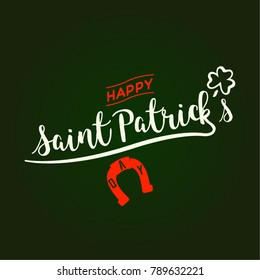 Happy Saint Patrick s Day. Greeting card design. Vector elements.