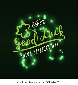 Happy Saint Patrick s Day. Good Luck.Green vector background.