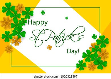 Happy Saint Patrick's Day background, greeting card with green and gold four and tree leaf clovers, modern geometric template, trendy art design. Vector illustration.