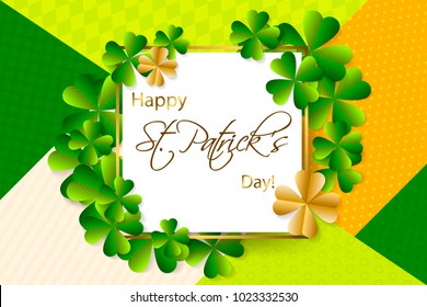 Happy Saint Patrick's Day background, greeting card with green and gold four and tree leaf clovers, modern geometric template, trendy paper art design. Vector illustration.