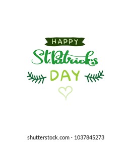 Happy Saint Patrick's Day Badge, Hand Drawing Irish Traditional Holiday Lettering Icon Vector Illustration