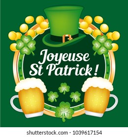 Happy saint patrick`s day ! Beautiful vector illustration III. Greeting card. French text.