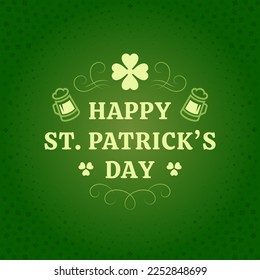 Happy Saint Patrick's Day beer mug curved ornate vintage greeting card typography template vector illustration. Celtic holiday Ireland culture pub bar festive celebration clover green background