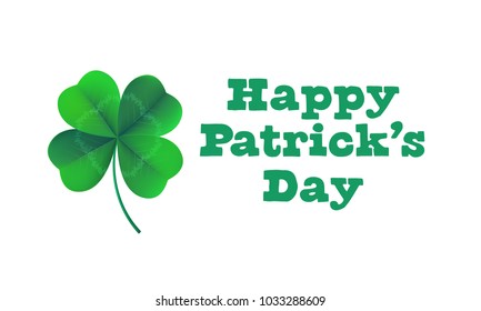 Happy Saint Patrick's day card with shamrock clover on white background. Vector St Patrick lettering for Feast of Saint Patrick festival day on 17 March. Irich holiday greeting card