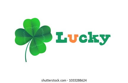 Happy Saint Patrick's day card with Lucky text and shamrock clover symbol on white background. Vector St Patrick lettering for Feast of Saint Patrick festival day. Irich holiday greeting card