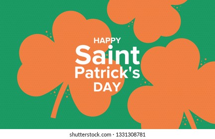 Happy Saint Patrick`s Day. Catholic christian feast of Saint Patrick in Ireland. An annual cultural and religious holiday, celebrated on March 17th. Shamrock and green elements. Poster or background