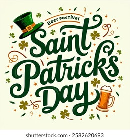 Happy Saint Patrick's day celebration illustration. Hand drawn vector brush lettering with green hat and shamrock. Beer festival poster. 