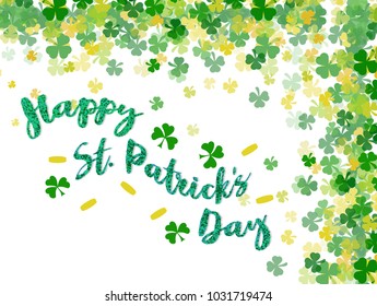 Happy Saint Patrick's day Festival. Irish celebration .Green and yellow clover shamrock leaves on isolate background for poster, greeting card, party invitation, banner other users Vector illustration