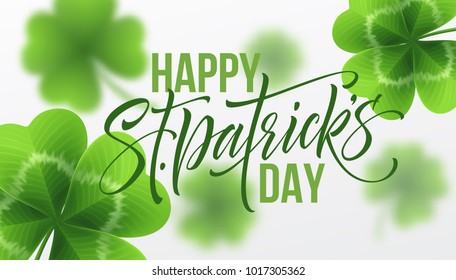 Happy Saint Patricks Day greeting lettering on clovers leaf background. Vector Illustration EPS10