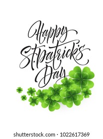 Happy Saint Patricks Day greeting lettering on clovers leaf background. Vector Illustration EPS10