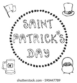 'Happy Saint Patrick's Day'. Hand drawn St. Patrick's Day lettering outline typography for postcard, card, flyer, banner template. Typographic design for St. Patrick Day. 