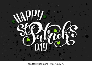 Happy Saint Patrick's day handwritten  lettering typography. Hand drawn design elements. Logos and emblems for invitation, card. Vector illustration.