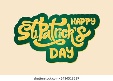 Happy Saint Patricks day handwritten lettering typography. Hand drawn design elements. Logos and emblems for invitation