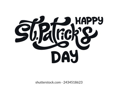 Happy Saint Patricks day handwritten lettering typography. Hand drawn design elements. Logos and emblems for invitation