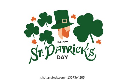 Happy Saint Patrick's Day lettering typography with cloverleaf decor. Irishman with a red beard in a green holiday hat. Ireland traditional holiday. Party poster, banner, greeting card or background