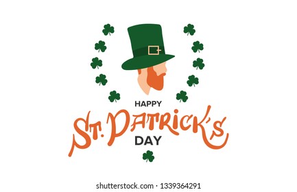 Happy Saint Patrick's Day lettering typography with cloverleaf decor. Irishman with a red beard in a green holiday hat. Ireland traditional holiday. Party poster, banner, greeting card or background