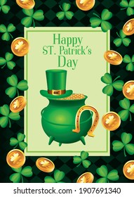 happy saint patricks day lettering with cauldron treasure and clovers and coins pattern vector illustration design