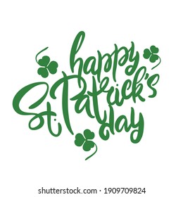 happy saint patricks day lettering with clovers leafs vector illustration design