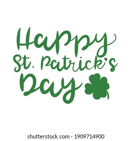 happy saint patricks day lettering with clover vector illustration design