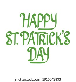 happy saint patricks day lettering card vector illustration design