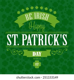 Happy Saint Patrick's Day Lettering Card. Typographic With Ornaments,  Ribbon and Clover