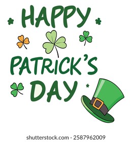 Happy Saint Patrick's Day Lettering with Clover Leaves and Green Hat Design